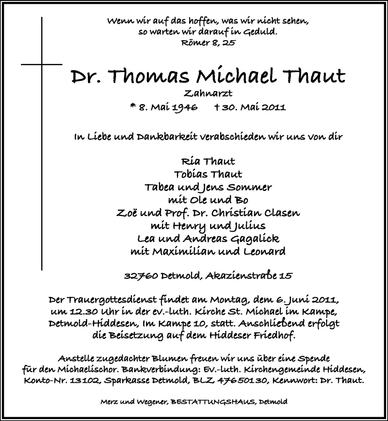  Traueranzeige für Dr. Thomas Michael Thaut vom 04.06.2011 aus Lippische Landes-Zeitung
